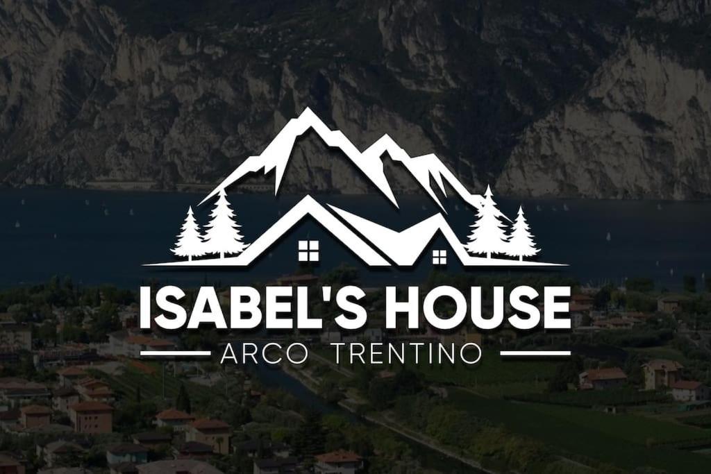 Isabel'S House Villa Arco Exterior photo